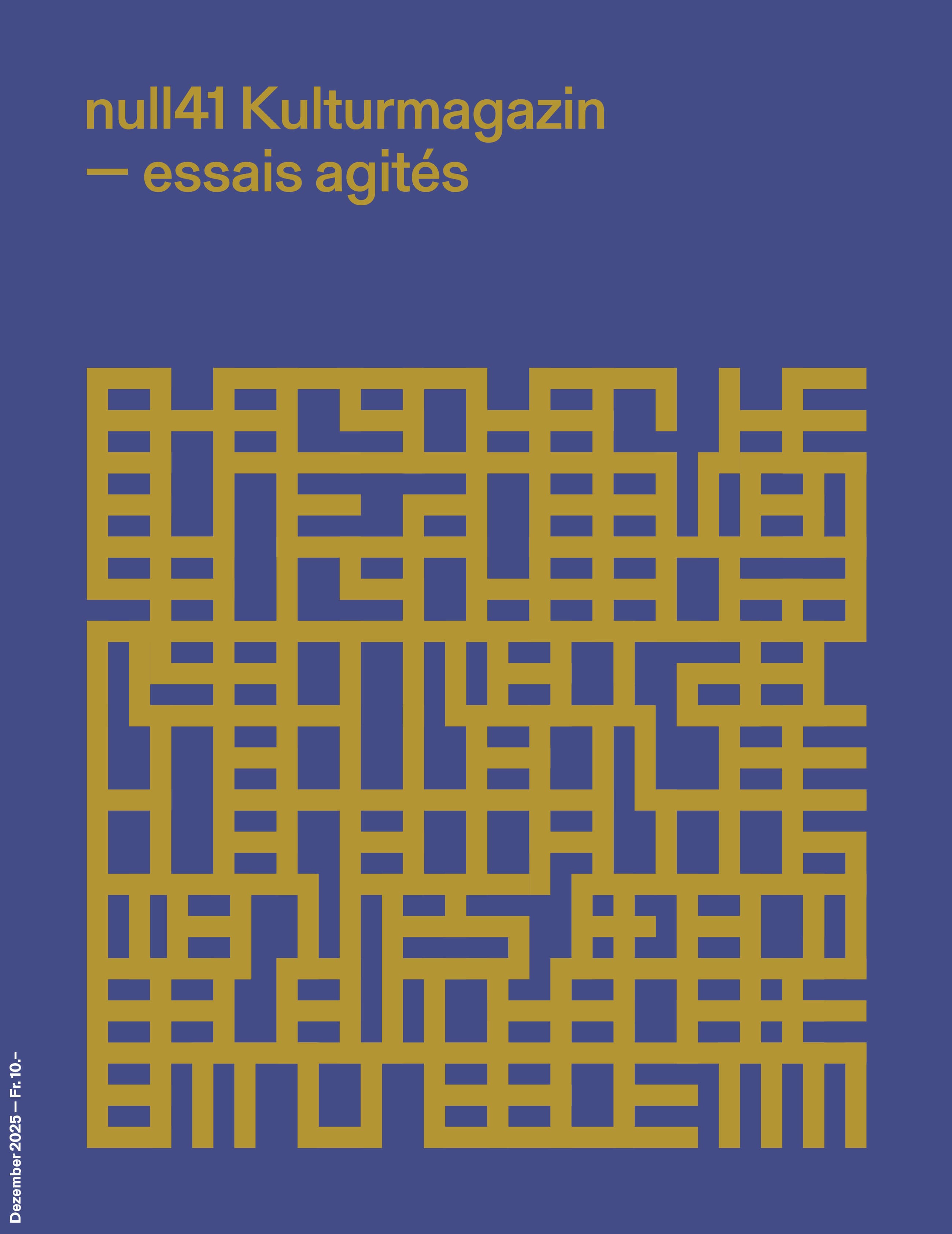 null41 Kulturmagazin × essais agités Dezember 2025